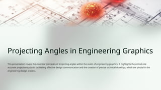 Projecting Angles of engineers cincinati | PPTX