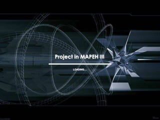 Project in MAPEH III

       LOADING…
 