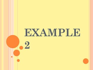 EXAMPLE 2 