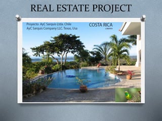 REAL ESTATE PROJECT
 