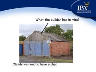 What the builder has in mind Clearly we need to have a chat! 