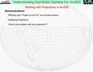 Understanding Coordinate Systems and Projections for ArcGIS