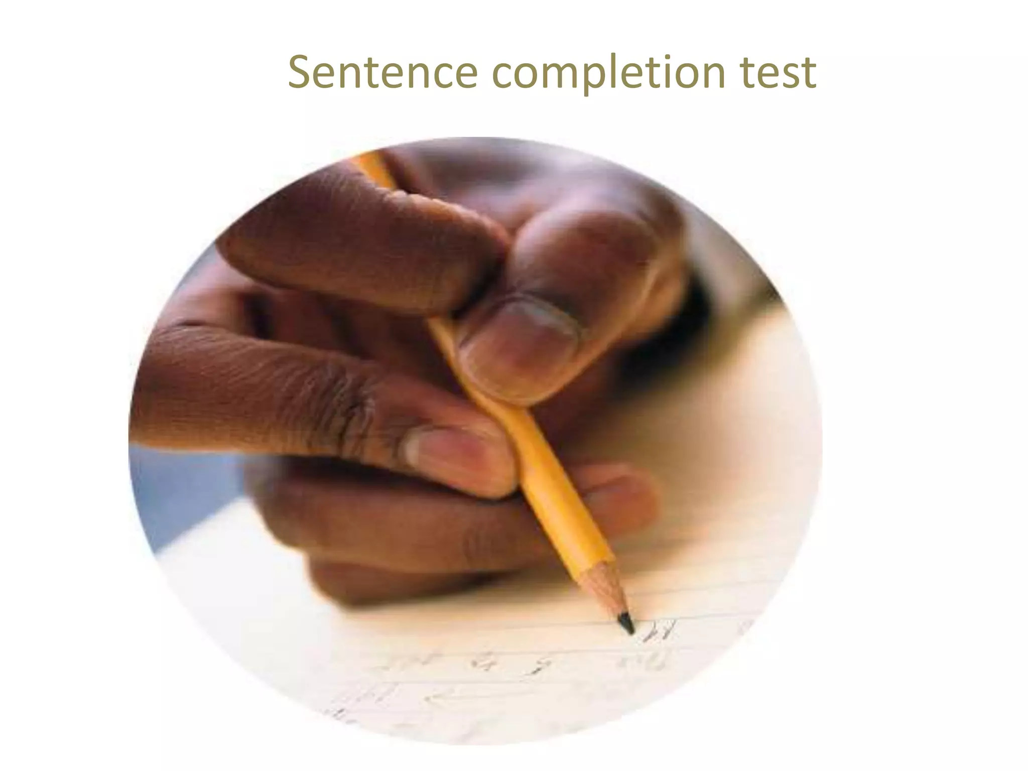 Sentence completion test 
 