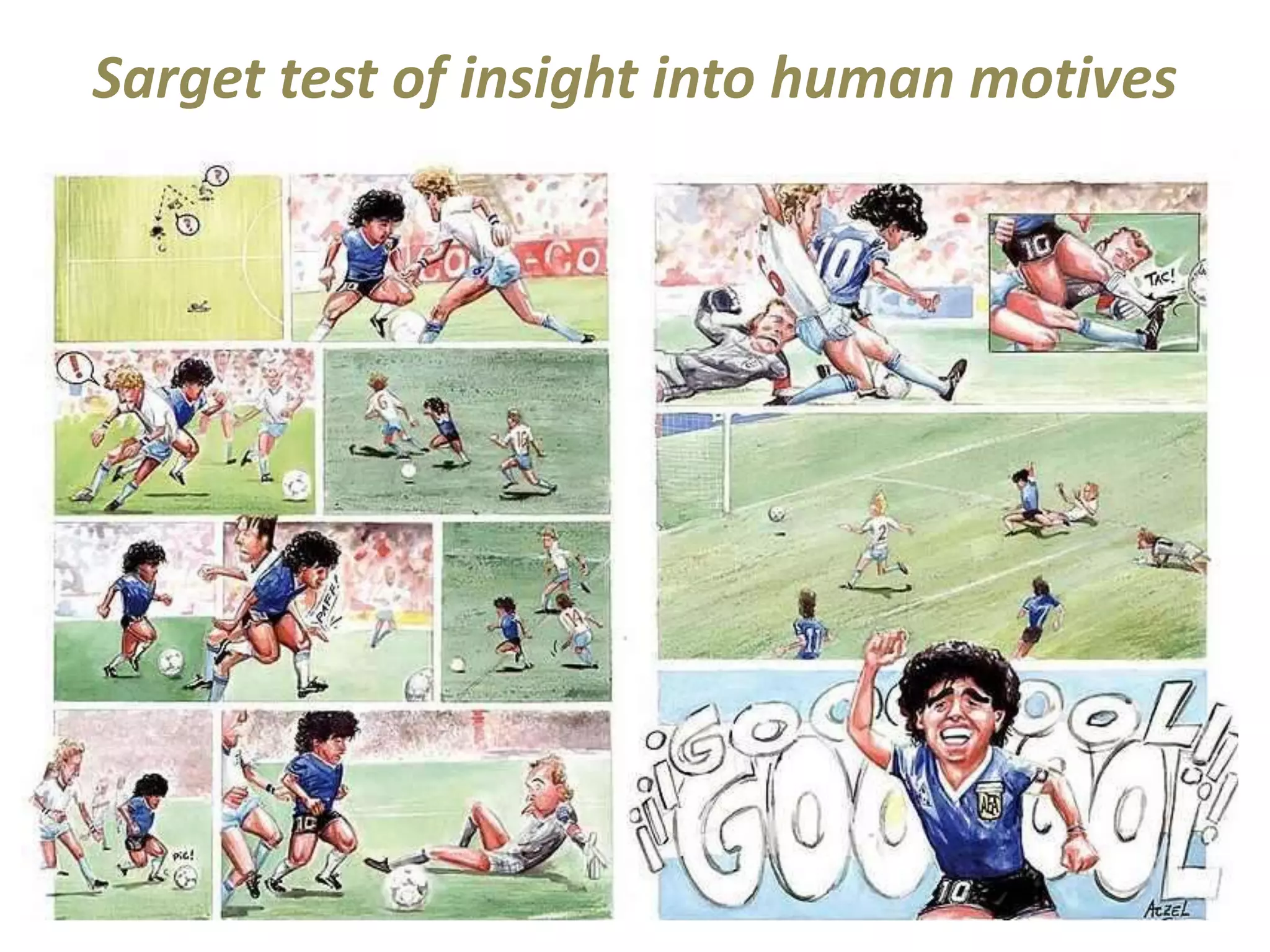 Sarget test of insight into human motives 
 