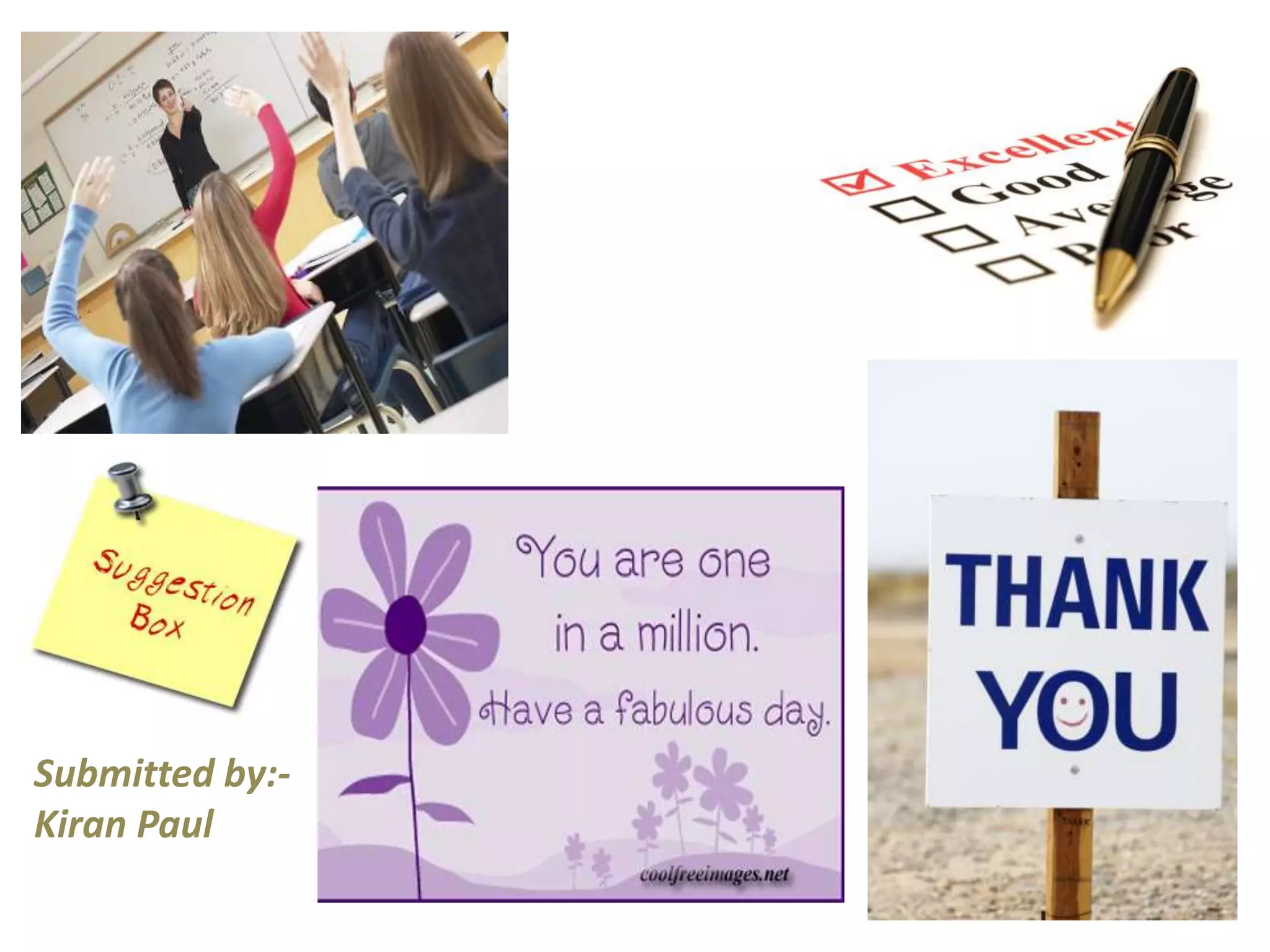 Submitted by:- 
Kiran Paul 
