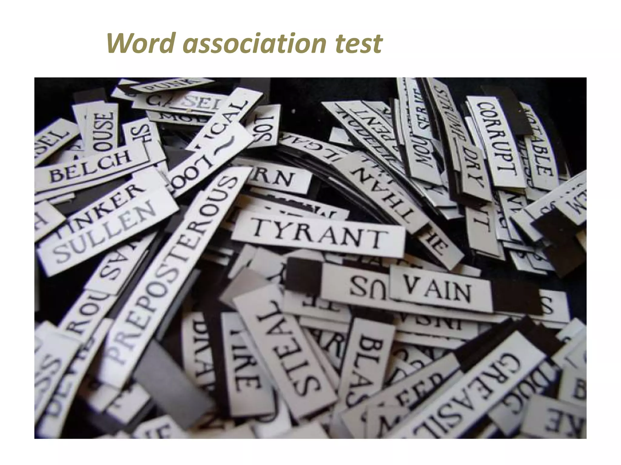 Word association test 
 