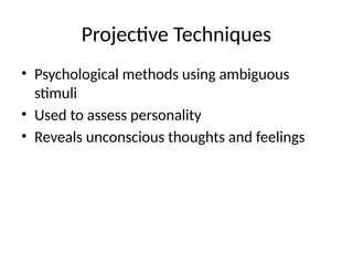 Projective_Techniques_Rorschach_ inkblot test | PPTX