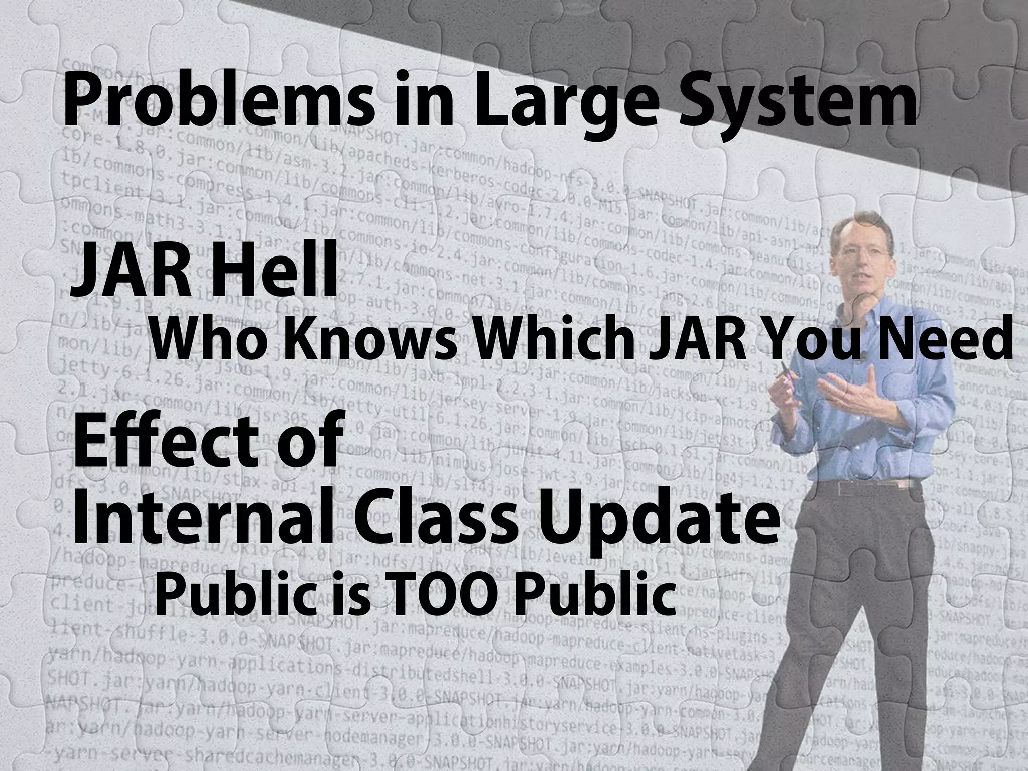 Introduction of Project Jigsaw