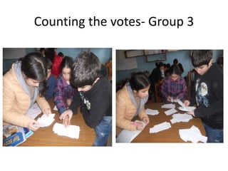 Counting the votes- Group 3
 