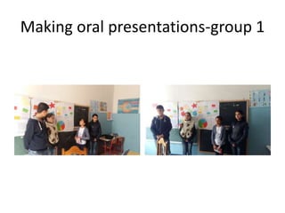 Making oral presentations-group 1
 