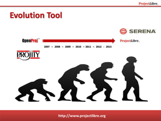 http://www.projectlibre.org
Practical application reports
The reports ProjectLibre aims display clear and detailed information about
the projects. With it, you can analyze information in the schedule as: cost,
time, dates and other data. Moreover, it enables quick read, simple analysis
and evaluation continues throughout the life cycle of the project.
 