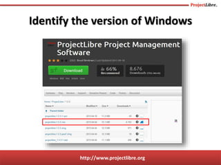 Project libre1.5 - Lesson 2 - Installation requirements | PPSX