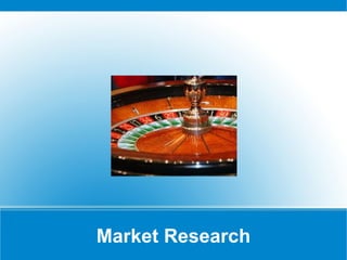 Market Research 
