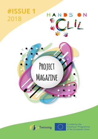 1
Project
Magazine
#ISSUE 1
2018
 