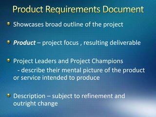 Project Concept Statement Reality CheckEssentials        - real world consideration       - setting priorities       - controlling events       - decision makingPressing Ahead      transition from one project phase to next marking  a milestone