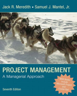 SEVENTH EDITION



  PROJECT
MANAGEMENT
  A Managerial Approach
 