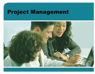 Project Management
3-1
 