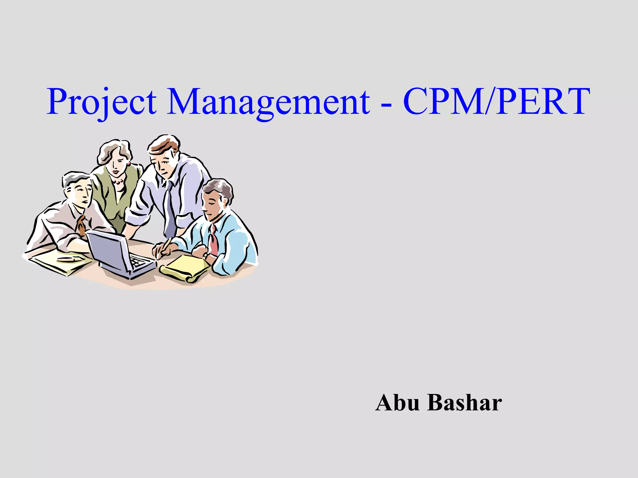 Project management cpm-pert | PPT