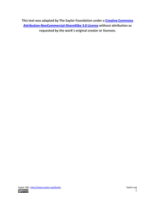 Saylor URL: http://www.saylor.org/books Saylor.org
1
This text was adapted by The Saylor Foundation under a Creative Commons
Attribution-NonCommercial-ShareAlike 3.0 License without attribution as
requested by the work’s original creator or licensee.
 