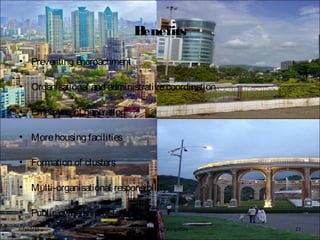 Benefits
• Preventing encroachment
• Organisational and administrativecoordination
• Employment generation
• Morehousing facilities
• Formation of clusters
• Multi-organisational responsibility
• Public ownership of land
BFTech VI, NIFT Bangalore 1707/17/15
 