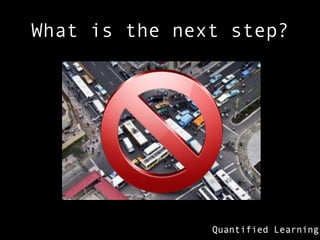 What is the next step?
 