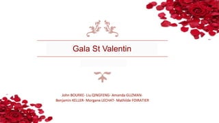 Gala St Valentin
 