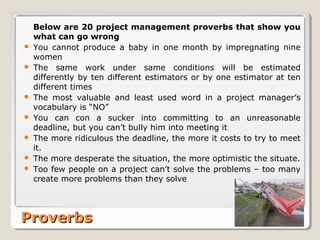Proverbs Management Project management 02112009 | PPT