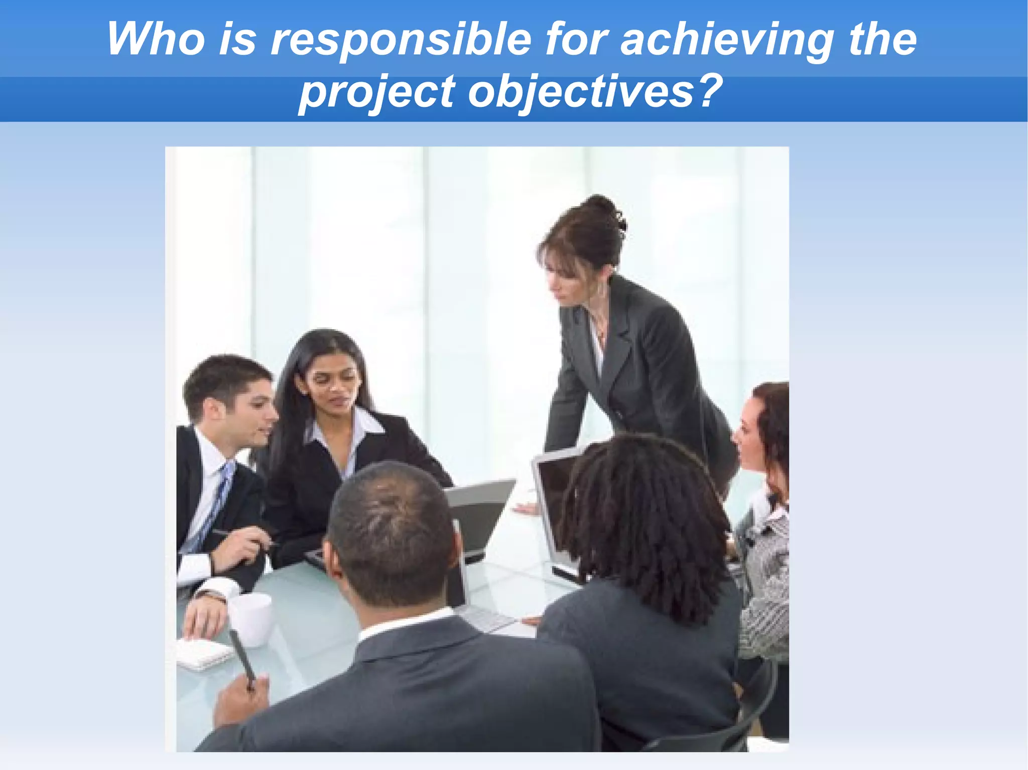 Project communication management Module 6 Project risk management 