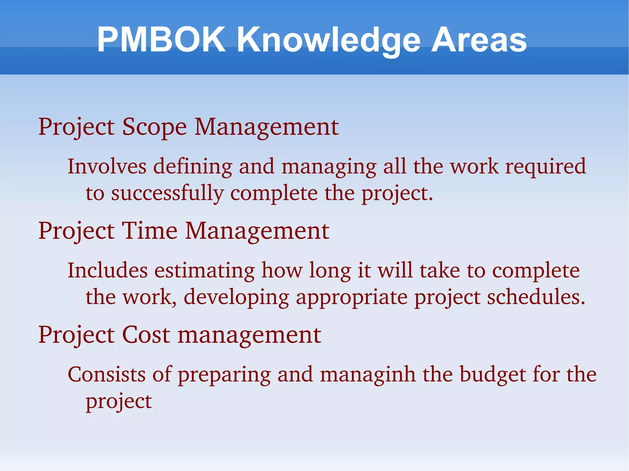 Project life cycle and organisation 
