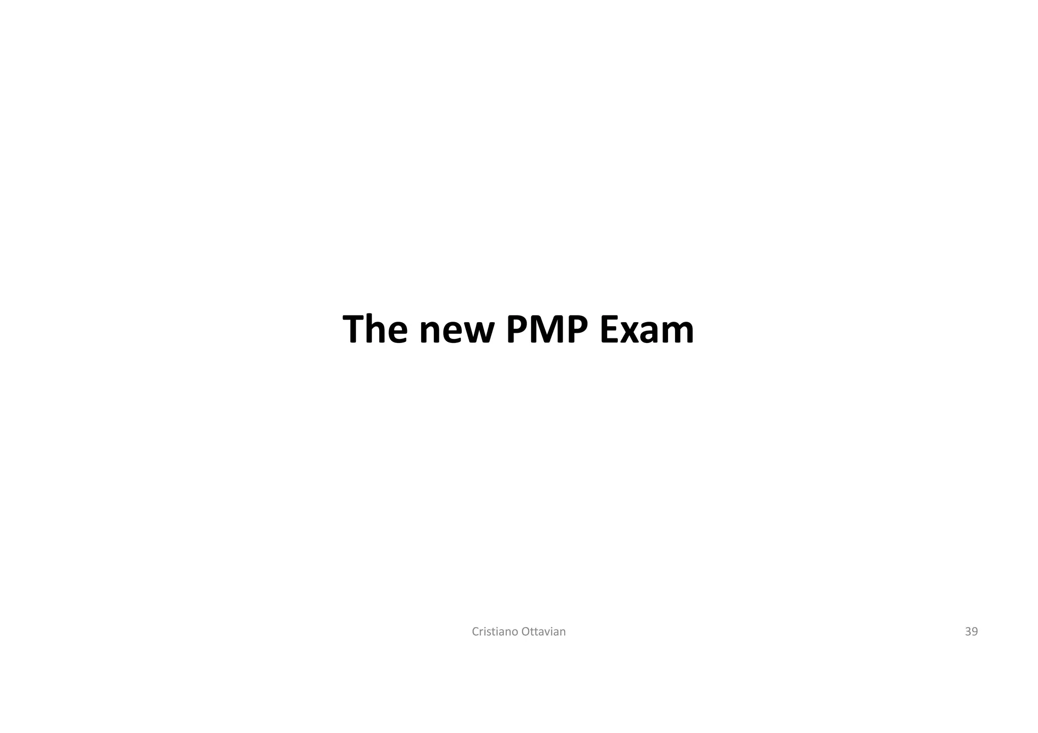 The new PMP, what it is and how to get prepared for it