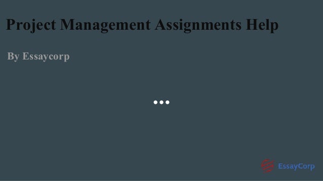 Project management assignment help