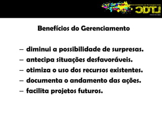  Desenvolver um sistema  é projeto