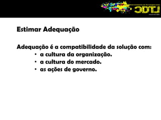  atender as necessidades e as expectativas dos clientes e usuários.3 – Gerenciamento de Projetos