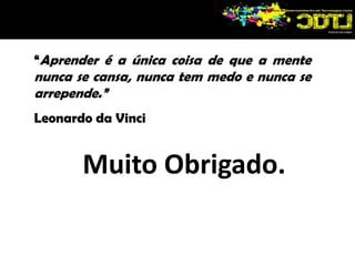  otimiza o uso dos recursos existentes.