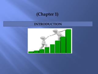 INTRODUCTION
(Chapter 1)
 
