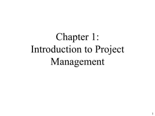 Project Management chapter 1 slide1.pptx