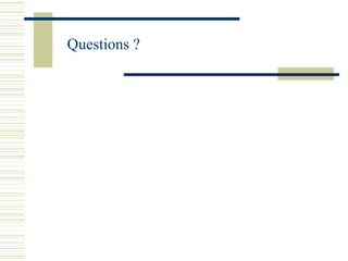 Questions ? 