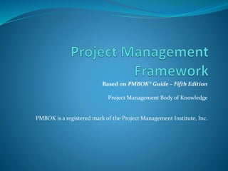 Project management framework 01 | PPT