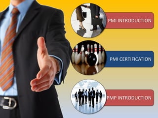 PMI Certification
High school

CAPM
(Certified
Associate
Project
Management)

1500 hrs
experience
23 contact hrs
formal ed...