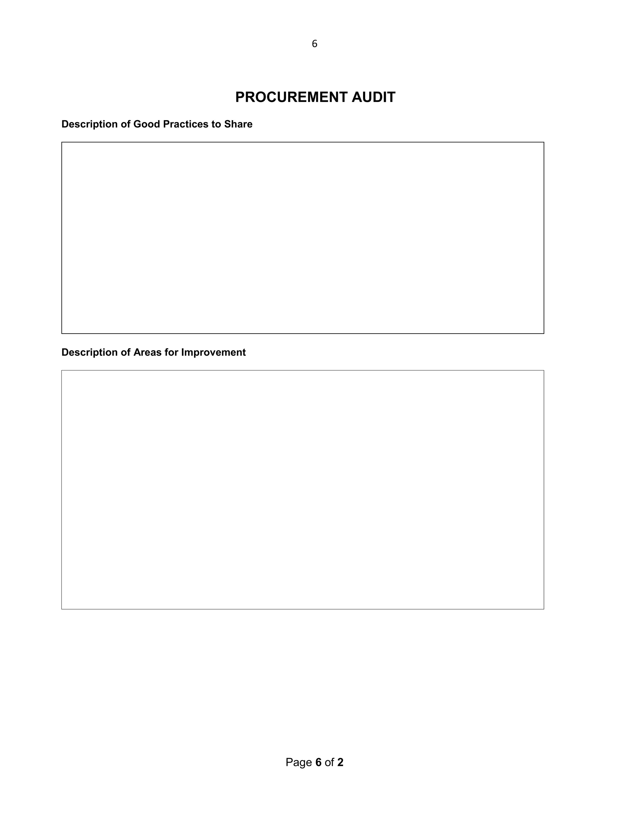 6

PROCUREMENT AUDIT
Description of Good Practices to Share

Description of Areas for Improvement

Page 6 of 2

 
