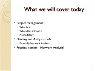 Project Management, Planning And Analysis Tools | PPT