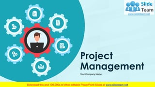 Your Company Name
Project
Management
 
