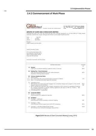 3.4.2 Commencement of Work Phase
3.0 Implementation Phases
Figure 3.4.9: Minutes of Client Consultant Meeting (Leong, 2019)
68
 