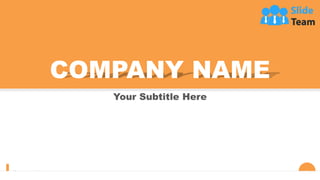 COMPANY NAME
Your company logo 1
Your Subtitle Here
 
