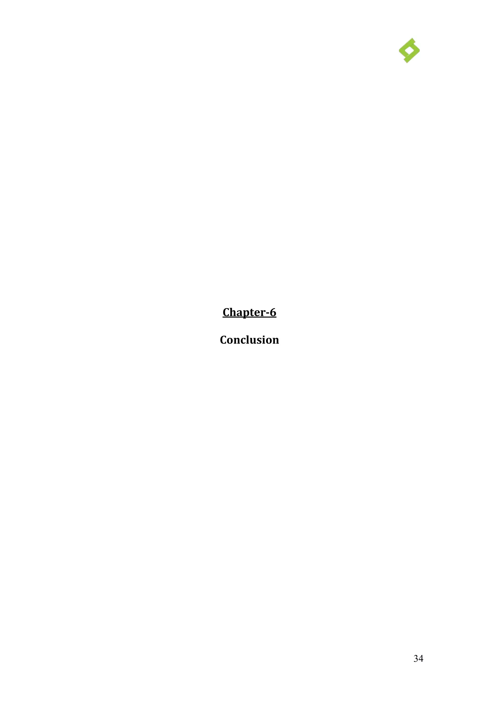 34
Chapter-6
Conclusion
 