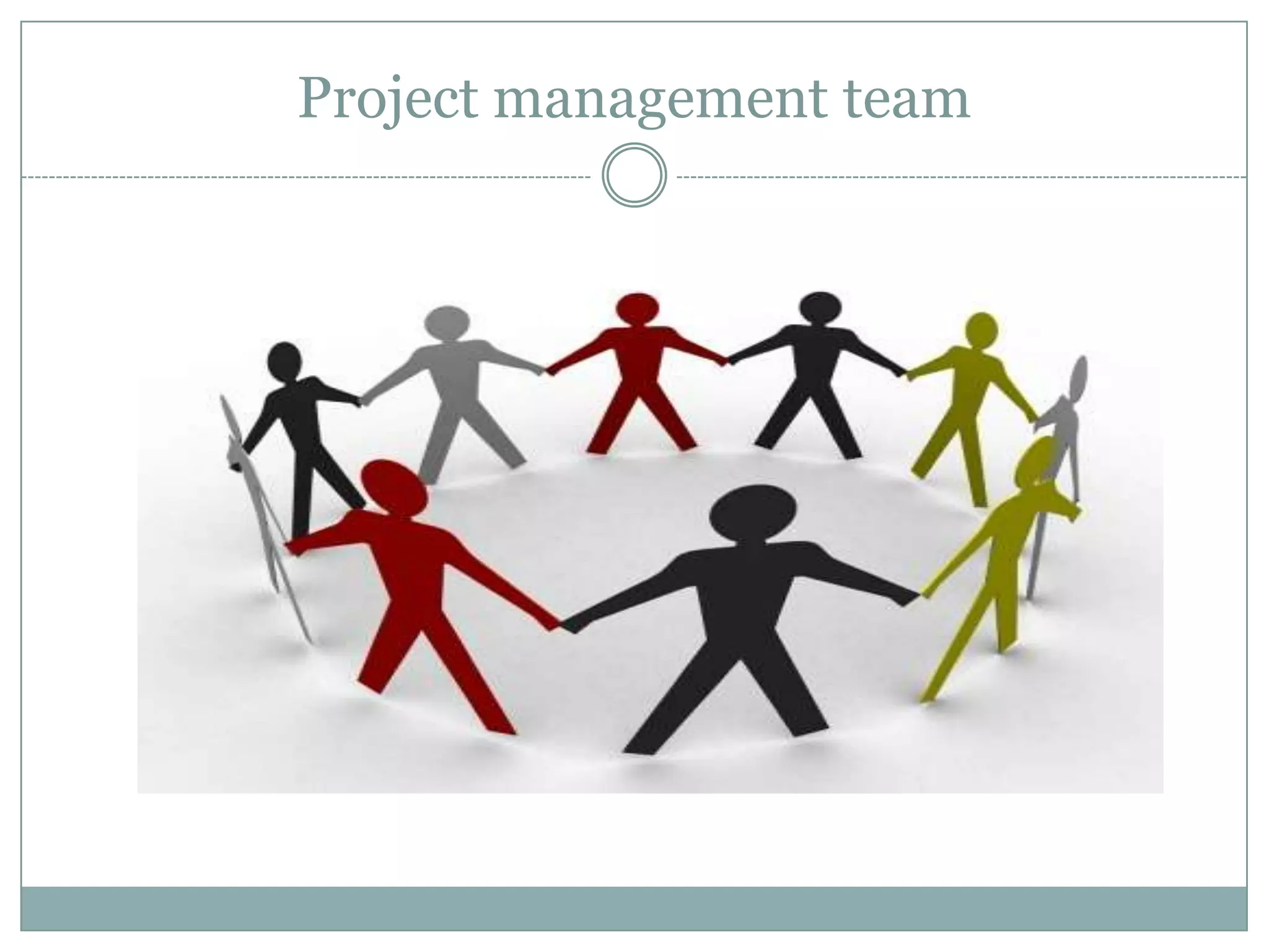 Project management team