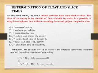 Float Time Definition Project Management Techniques ( CPM & PERT Techniques ) | PPTX