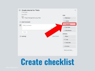 edurojas.com
Create checklist
 