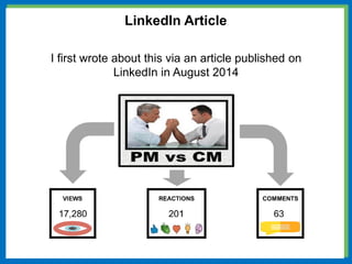 LinkedIn Article
I first wrote about this via an article published on
LinkedIn in August 2014
 
