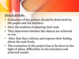 Project method of teaching | PPTX